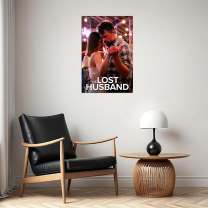 The Lost Husband Movie Drama Romantic 2020 Poster Wall Art Print Home Wall Decor - xonomax