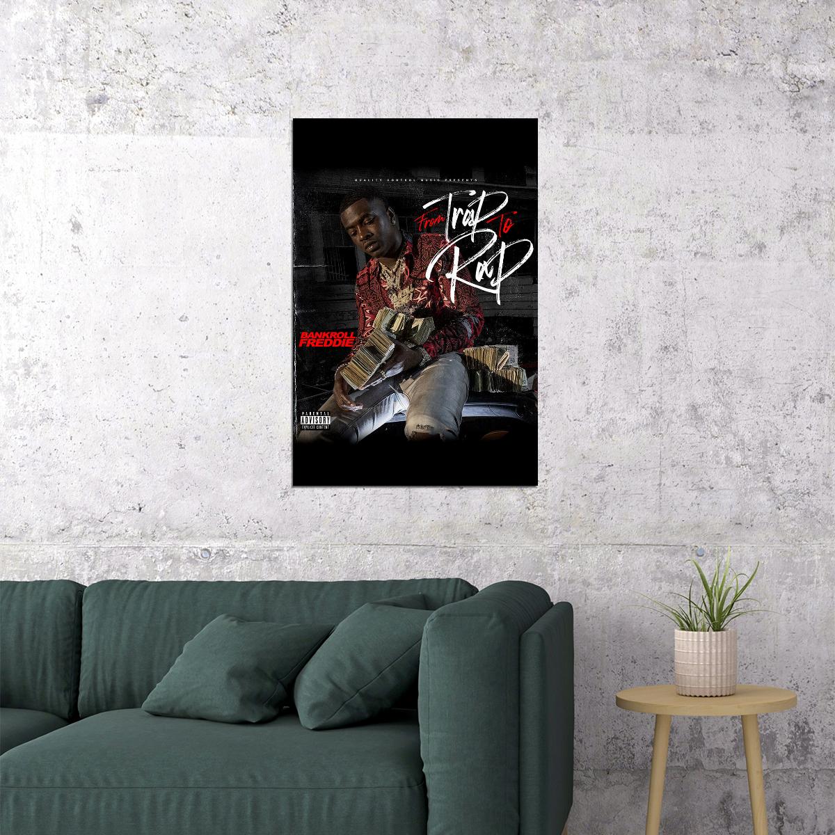 Bankroll Freddie From Trap To Rap Rap Artist Music 2020 Poster Wall Art Print Home Wall Decor - xonomax
