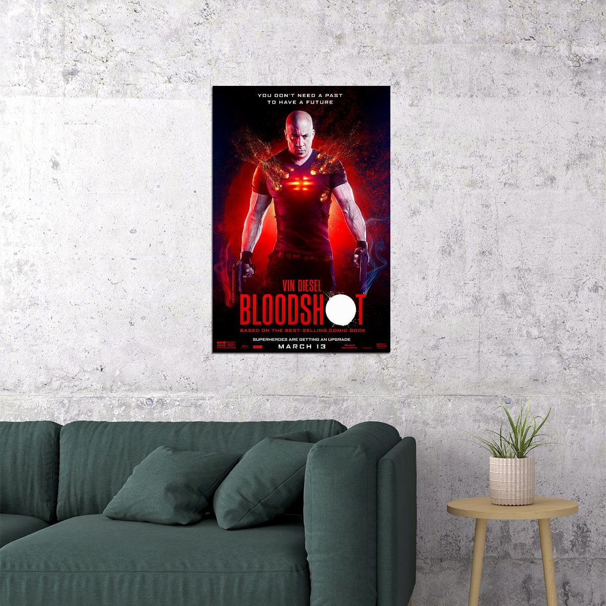 Bloodshot Movie 2020 Vin Diesel Action Adventure Poster Wall Art Print Home Wall Decor - xonomax