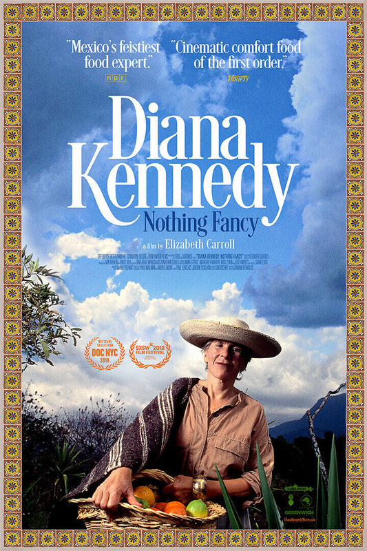 Nothing Fancy Diana Kennedy Movie 2020 Documentary Poster Wall Art Print Home Wall Decor
