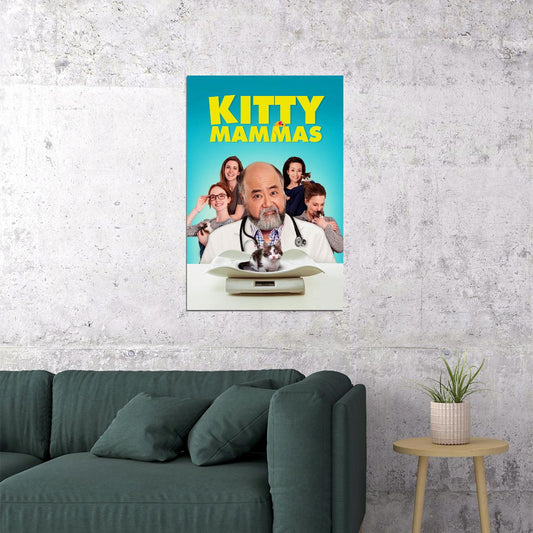 Kitty Mammas Movie 2020 Comedy Poster Wall Art Print Home Wall Decor