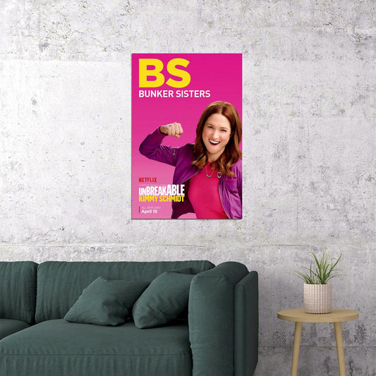 Unbreakable Kimmy Schmidt Tv Movie 2020 Poster Wall Art Print Home Wall Decor