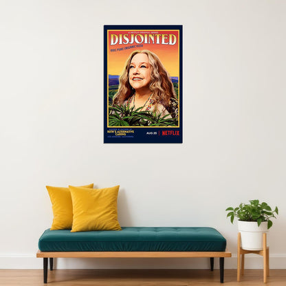 Disjointed Hot Tv Series Movie Comedy Poster Wall Art Print Home Wall Decor