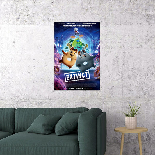 Extinct 2021 Movie The End Is Just Begin Comedy Poster Wall Art Print Home Wall Decor