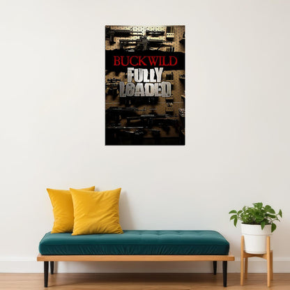 Buckwild Fully Loaded Music Album Poster Wall Art Print Home Wall Decor - xonomax