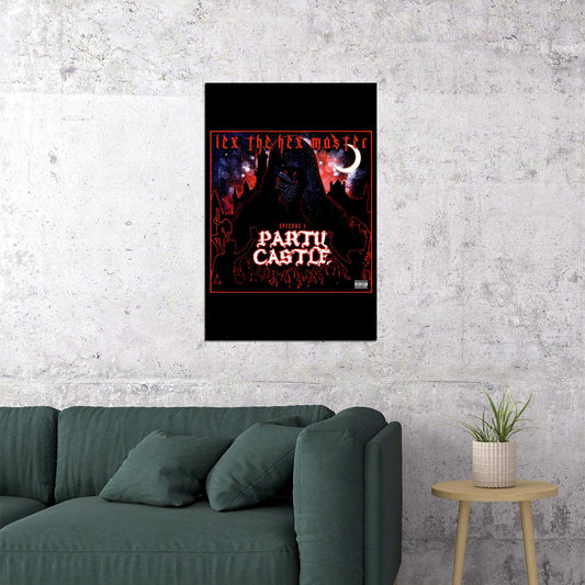 Lex The Hex Master Party Castle Music Singer Poster Wall Art Print Home Wall Decor - xonomax