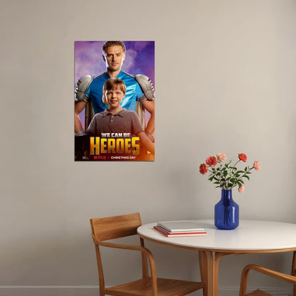 We Can Be Heroes Movie Comedy Adventure Action Poster Wall Art Print Home Wall Decor