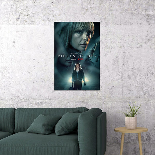 Pieces Of Her Movie Crime Drama Mystery Poster Wall Art Print Home Wall Decor