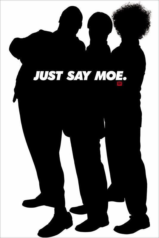 Just Say Moe Three Stooges Movie Poster Wall Art Print Home Wall Decor