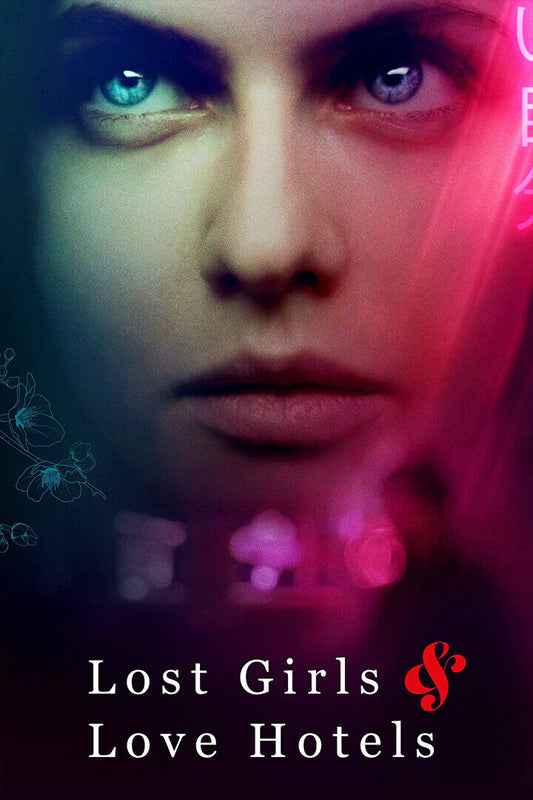 Lost Girls And Love Hotels Drama Movie Poster Wall Art Print Home Wall Decor