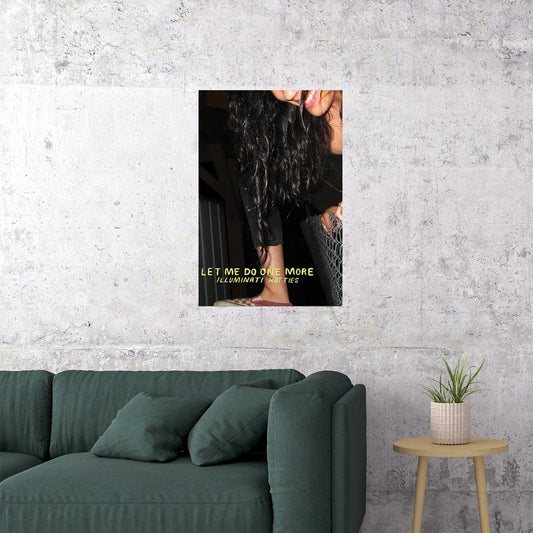 Illuminati Hotties Let Me Do One More Music Album Poster Wall Art Print Home Wall Decor