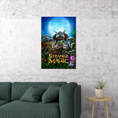 Strange Magic George Lucas To Be Loved Movie Poster Wall Art Print Home Wall Decor