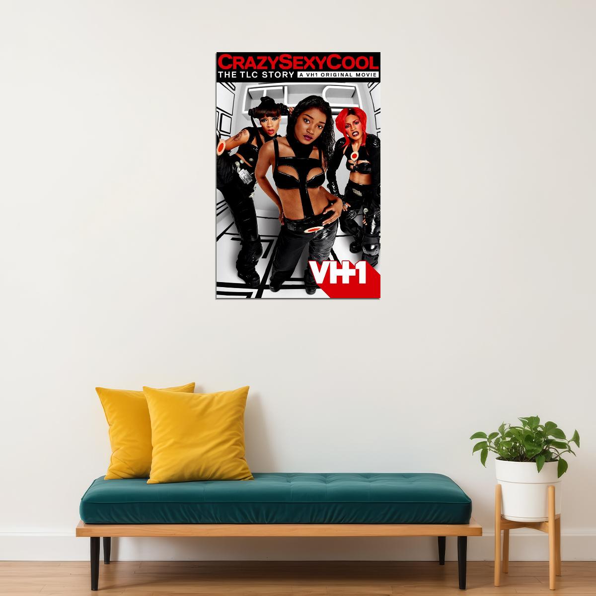 Band Crazy Sexy Cool No Scrubs Movie Poster Wall Art Print Home Wall Decor