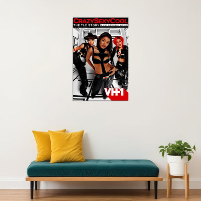 Band Crazy Sexy Cool No Scrubs Movie Poster Wall Art Print Home Wall Decor