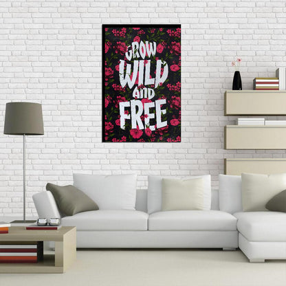 Grow Wild And Free Vintage Inspirational Art Poster