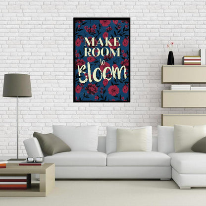 Make Room To Bloom Flower Dark Moody Vintage Inspirational Poster