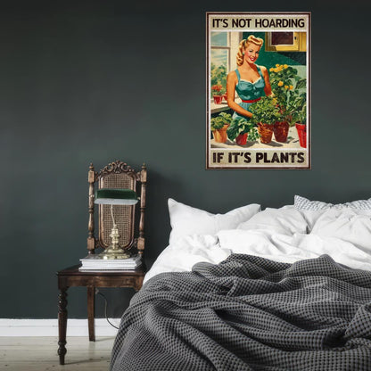 It's Not Hoarding If It's Plants Blonde Housewife 1950s Vintage Art Poster