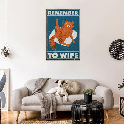 Remember To Wipe Poster Funny Orange Tabby Cat Vintage Art Poster