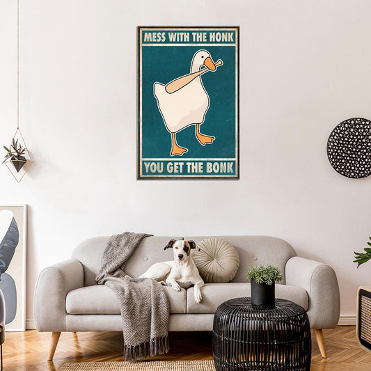 Mess With The Honk You Get The Bonk Funny Duck Vintage Art Poster - xonomax