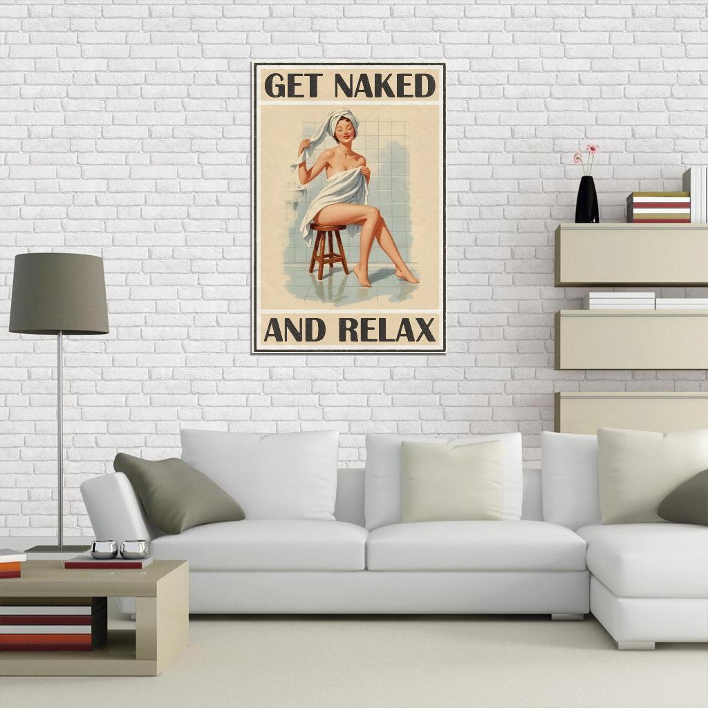 Get Naked And Relax Pinup Girl Vintage Art Poster