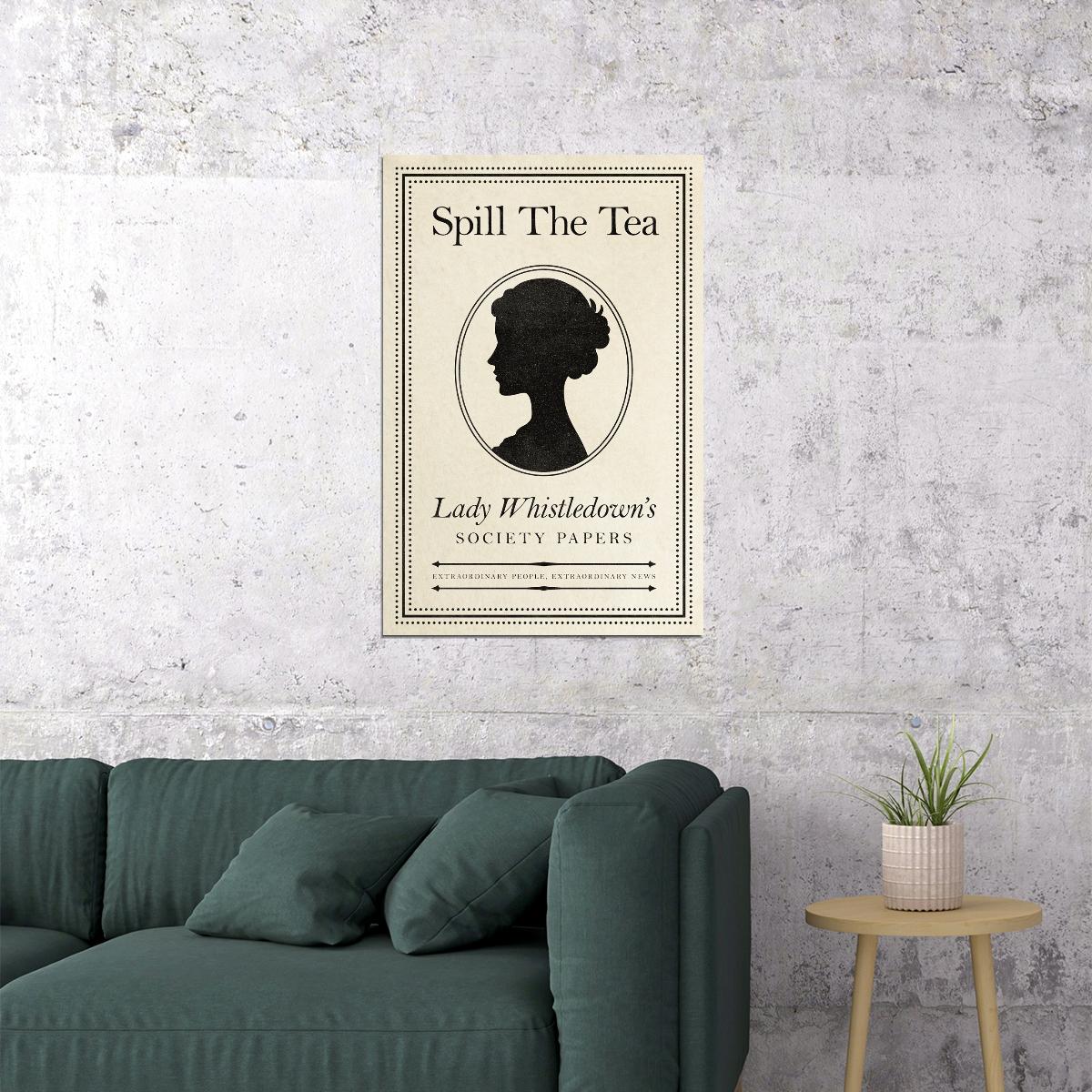 Bridgerton TV Series Poster Spill The Tea Lady Whistledown Pamphlet 2024