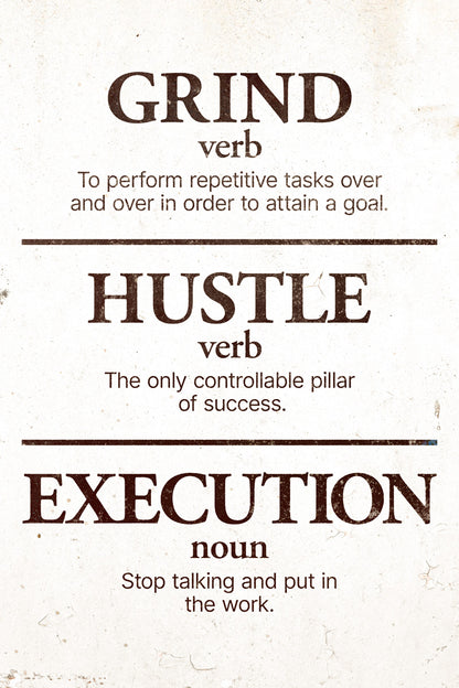 Grind Hustle Execution Motivational Poster Inspirational Art Print