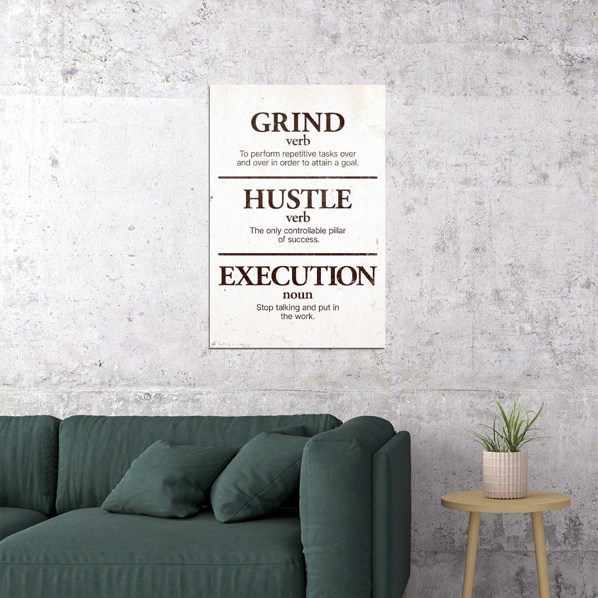 Grind Hustle Execution Motivational Poster Inspirational Art Print