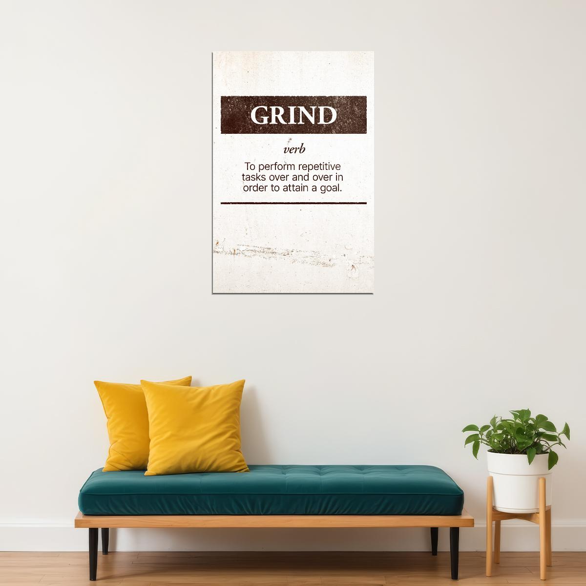 Grind Motivational Poster Inspirational Decor Print