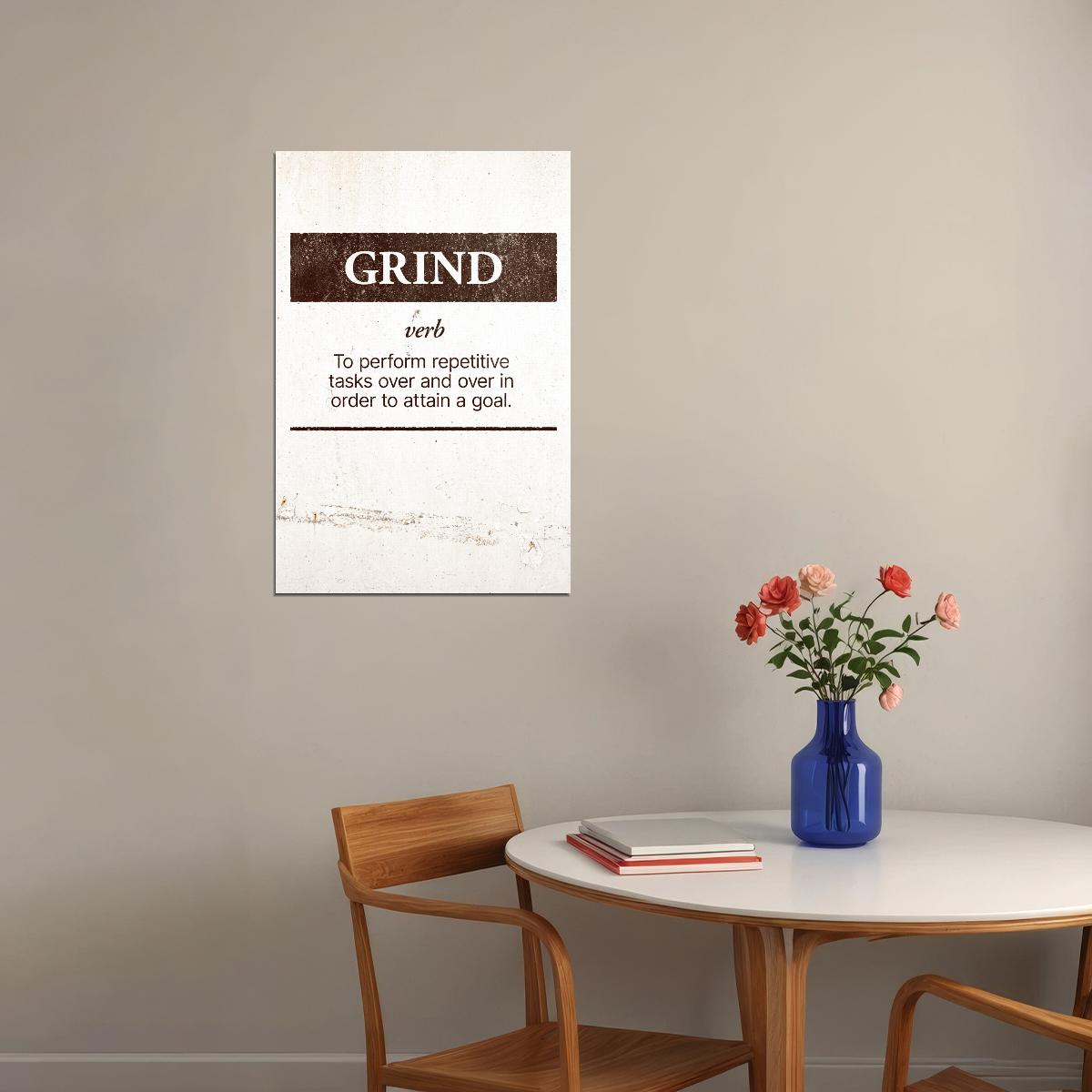 Grind Motivational Poster Inspirational Decor Print