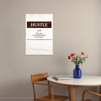 Hustle Motivational Poster Positive Daily Affirmations Wall Decor