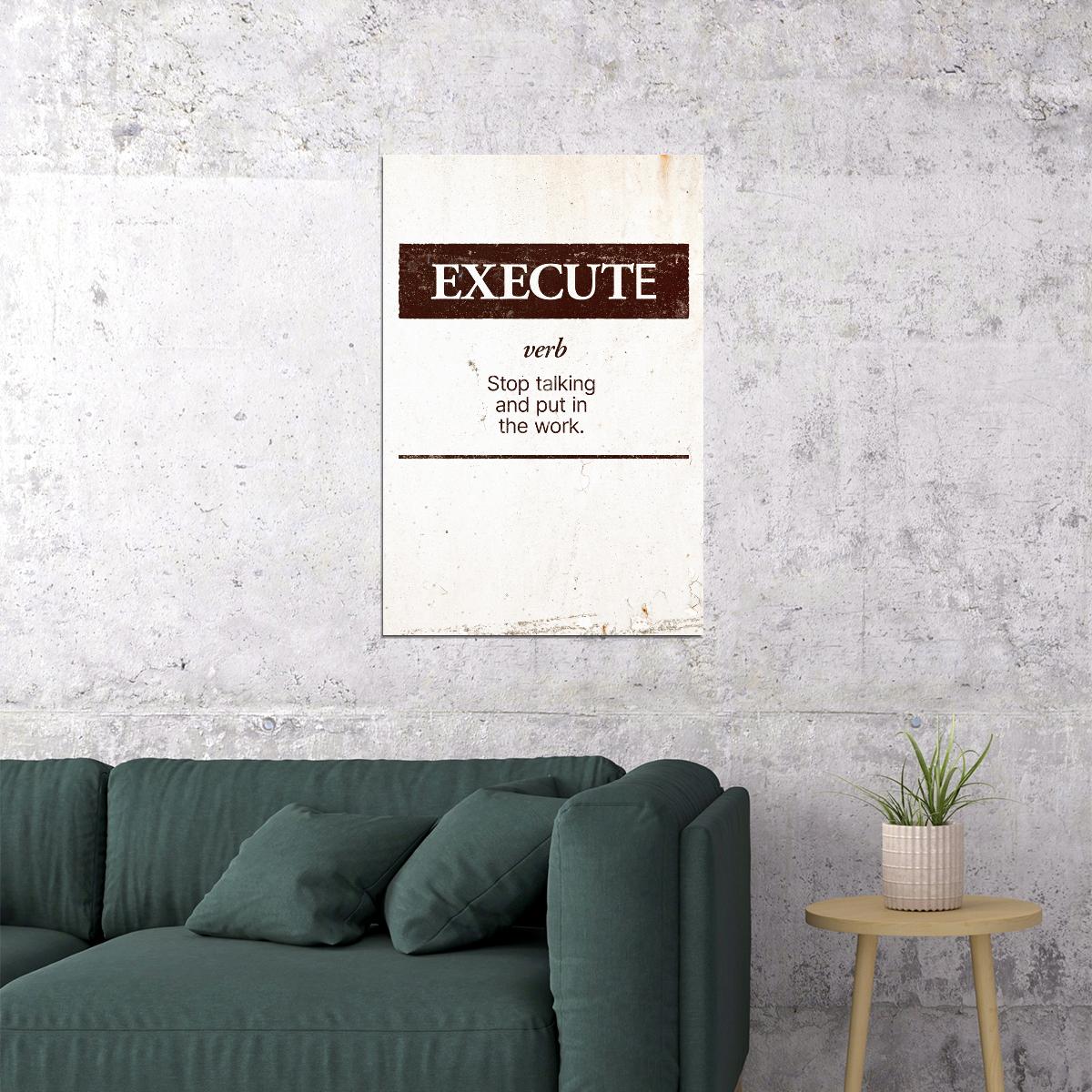 Execute Motivational Poster Wall Decor For Office Inspirational Art