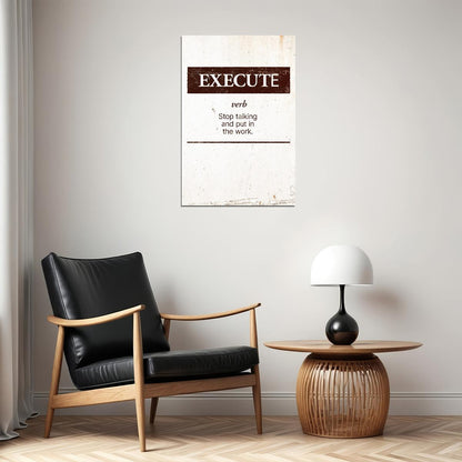 Execute Motivational Poster Wall Decor For Office Inspirational Art