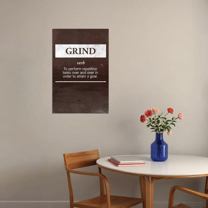 Grind Motivational Poster Inspirational Art For Bedroom