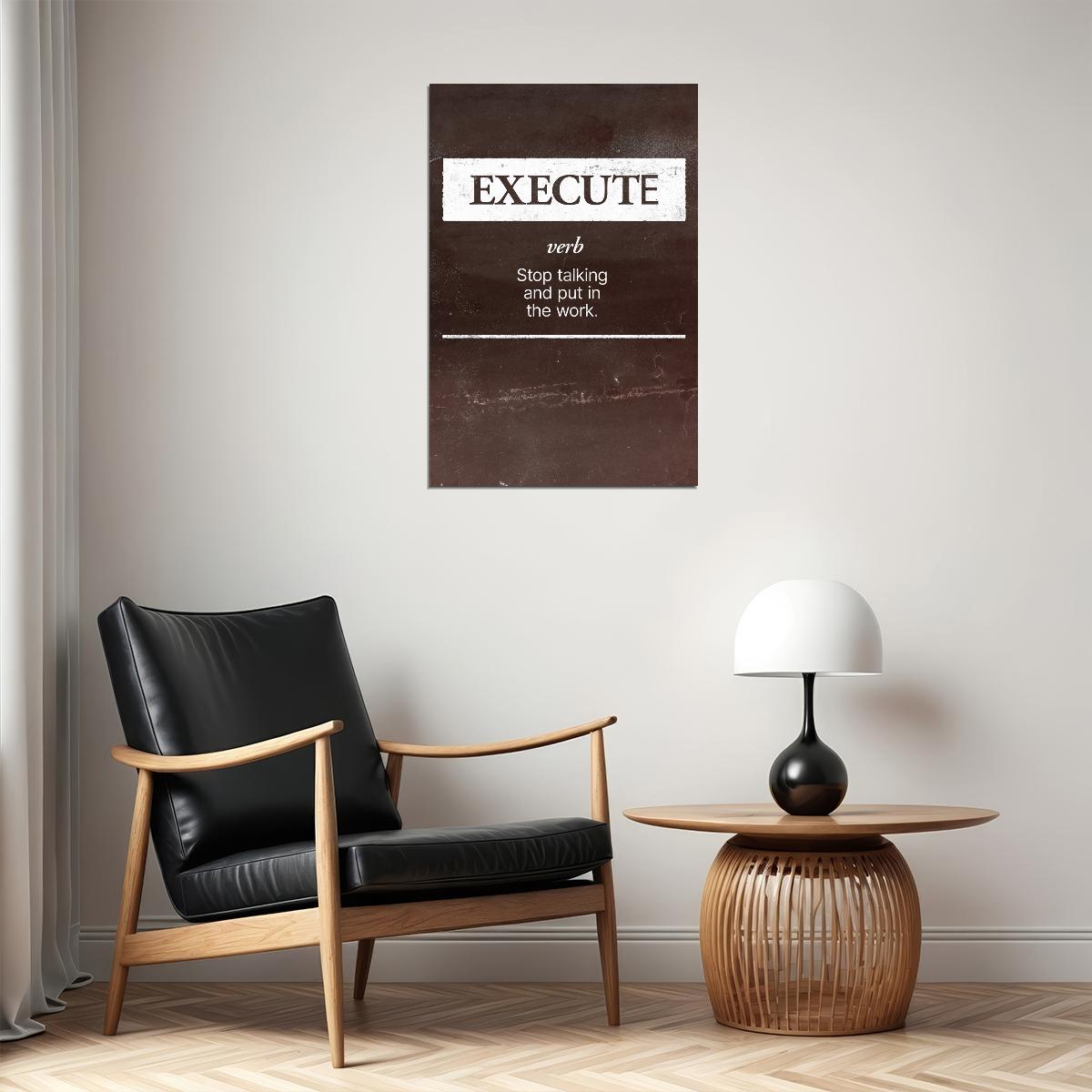 Execute Motivational Poster Inspirational Quotes Print