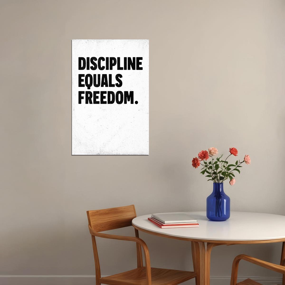 Discipline Equals Freedom Motivational Poster With Saying Black and White Inspirational Print