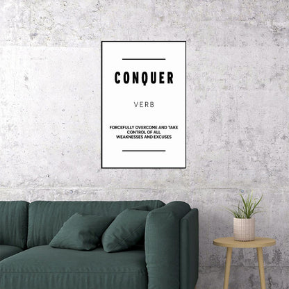 Conquer Black and White Motivational Poster With Sayings Office Wall Art