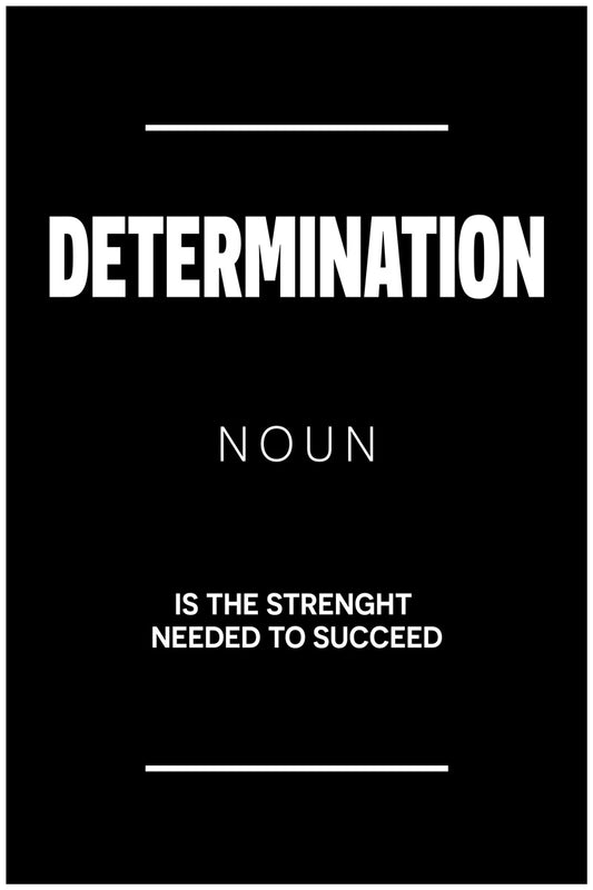 Determination Motivational Poster With Sayings Black and White Inspirational Home Decor