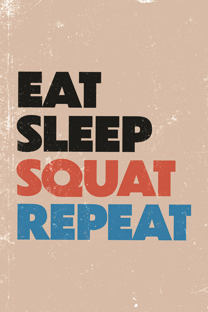 Eat Sleep Squat Repeat Motivational Poster Gym Workout Inspirational Decor Fitness Wall Art Print