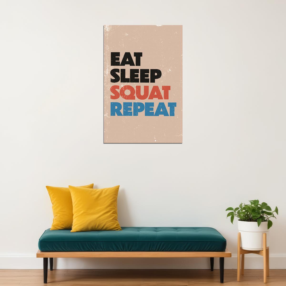 Eat Sleep Squat Repeat Motivational Poster Gym Workout Inspirational Decor Fitness Wall Art Print