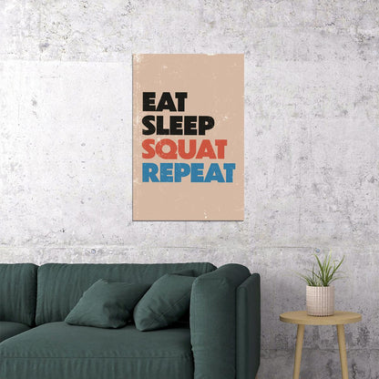 Eat Sleep Squat Repeat Motivational Poster Gym Workout Inspirational Decor Fitness Wall Art Print