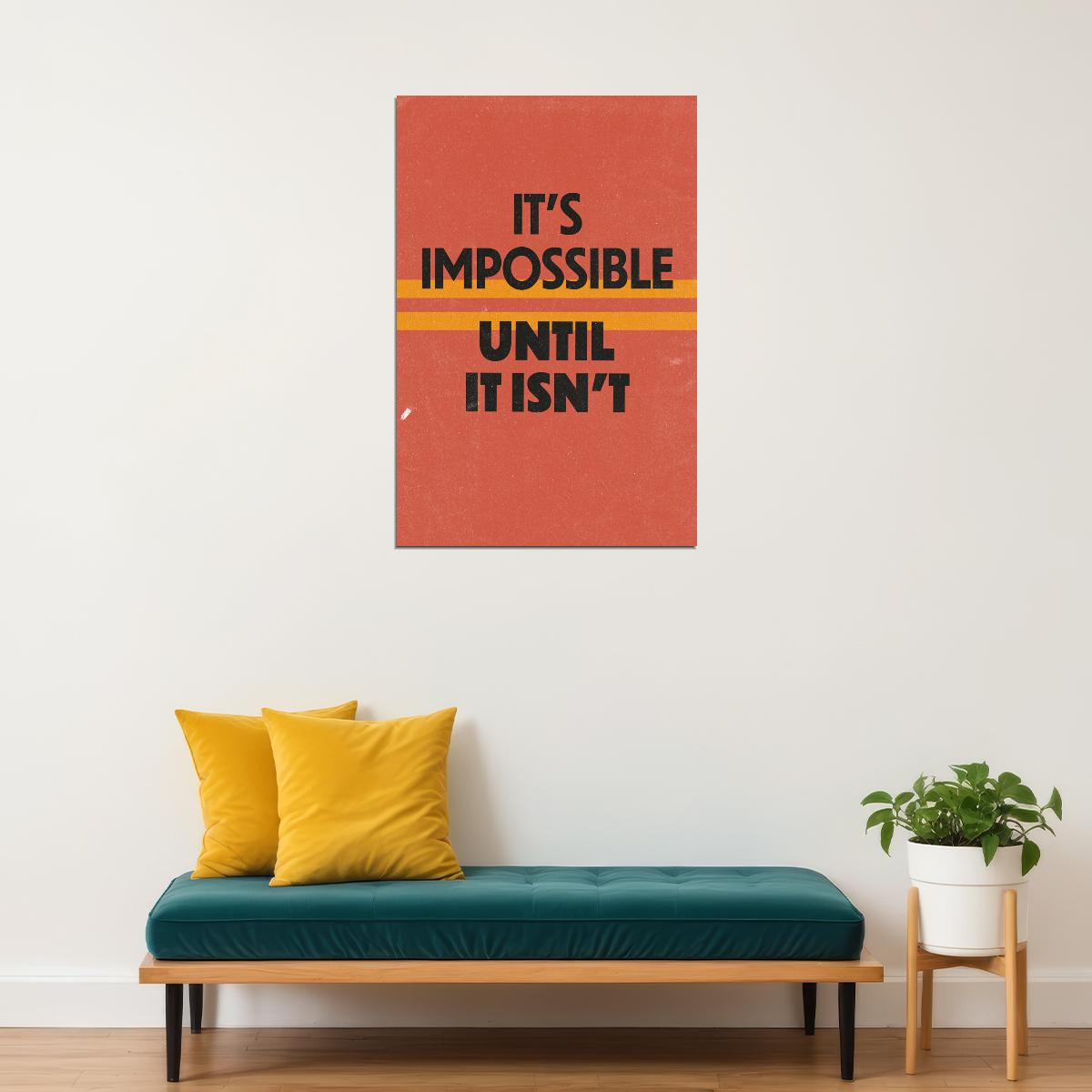 It's Impossible Until it Isn't Motivational Poster Gym Workout Inspirational Decor Fitness Wall Art Print