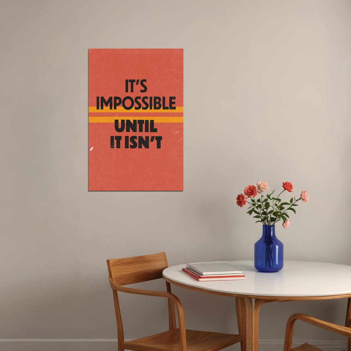 It's Impossible Until it Isn't Motivational Poster Gym Workout Inspirational Decor Fitness Wall Art Print