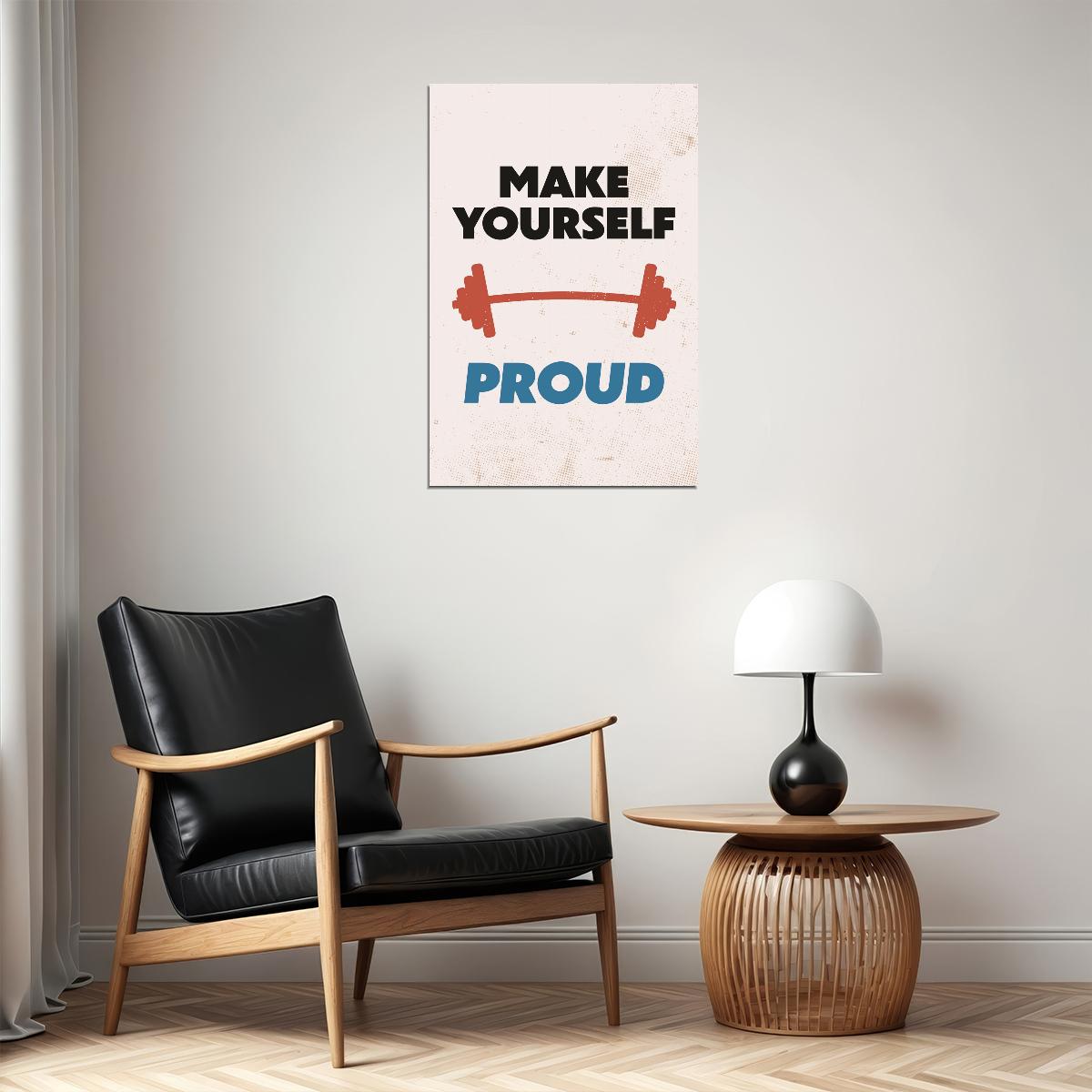 Make Yourself Proud Motivational Poster Gym Workout Inspirational Decor Fitness Wall Art Print