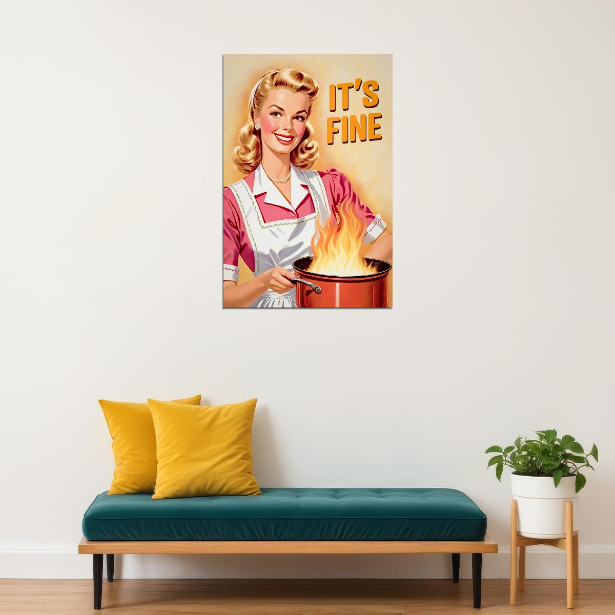 It's Fine Funny Vintage Poster 1950s Kitchen Print 50's Housewife Wall Art