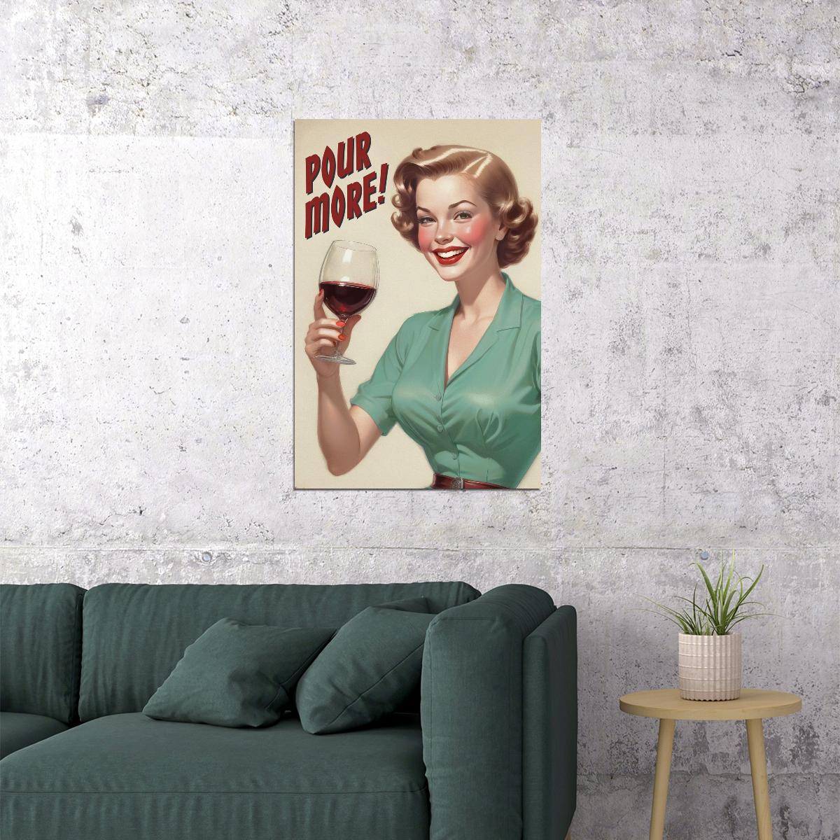 Pour More Funny Vintage Poster 1950s Kitchen Print 50's Housewife Wall Art