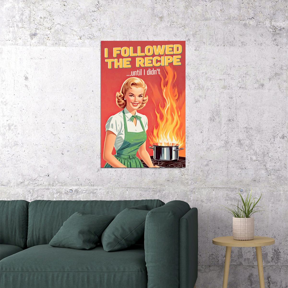 I Followed The Recipe Until I Didn't Funny Vintage Poster 1950s Kitchen Print 50's Housewife Wall Art