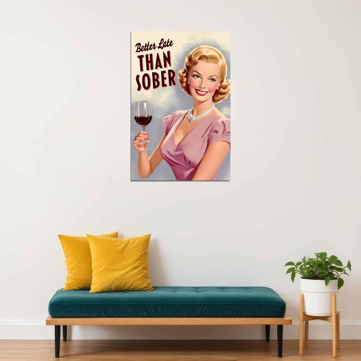 Better Late Then Sober Funny Vintage Poster 1950s Kitchen Print 50's Housewife Wall Art