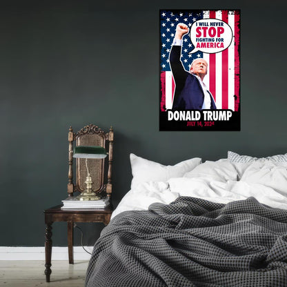 Donald Trump Fight For America Poster July 14 2024 USA Election Former President Attempt Print