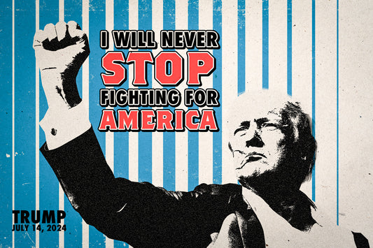 Donald Trump Fight For America Poster July 14 2024 USA Election Former President Attempt Print