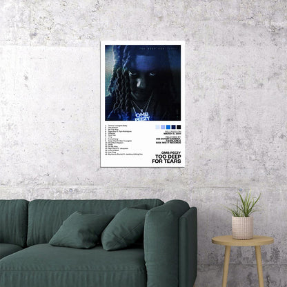 OMB Peezy Too Deep For Tears Album Cover Music Poster Rap Home Decor For Living Room Hip-Hop Aesthetic Rapper Album Wall Art Records Poster Wall Decor For Bedroom